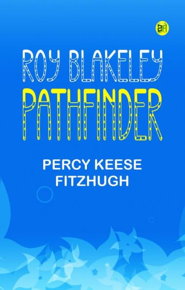 Roy Blakeley Pathfinder