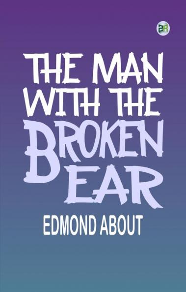 The Man With The Broken Ear