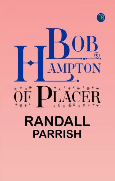 Bob Hampton of Placer