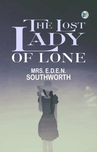 The Lost Lady of Lone