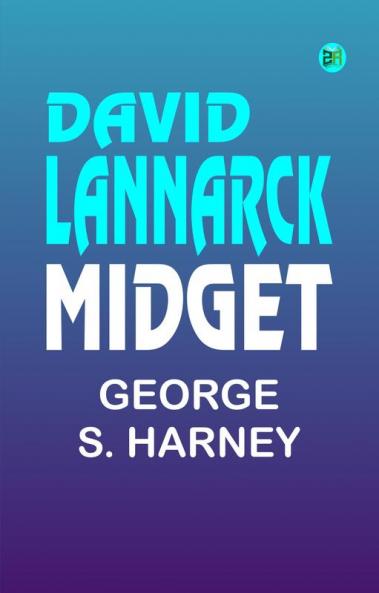 David Lannarck Midget