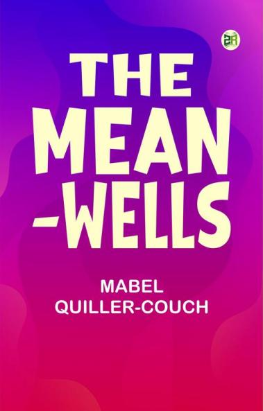 The Mean-Wells