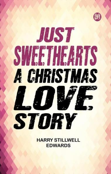 Just sweethearts A Christmas love story