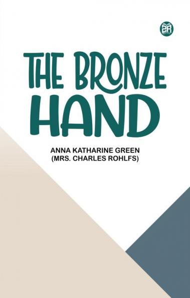 The Bronze Hand