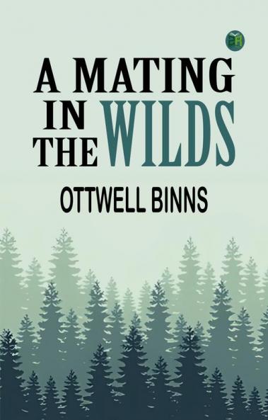 A Mating in the Wilds