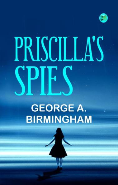Priscilla's Spies