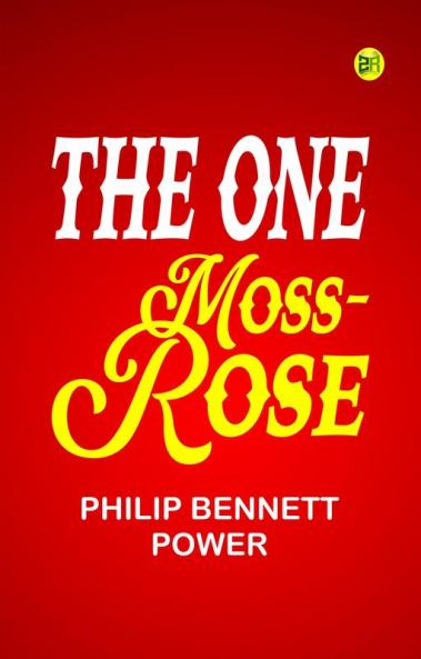 The One Moss-Rose