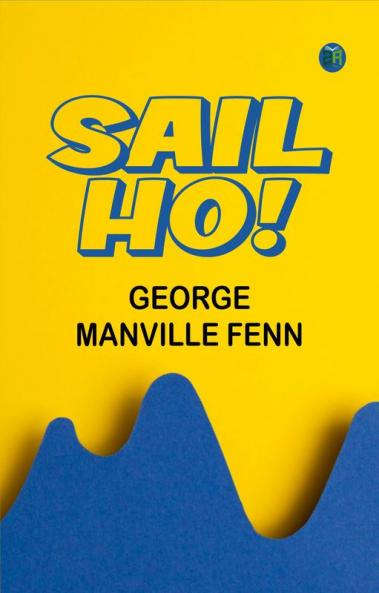 Sail Ho!