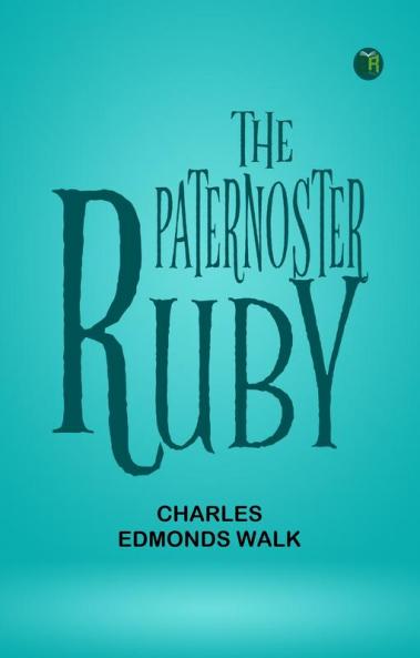 The Paternoster Ruby