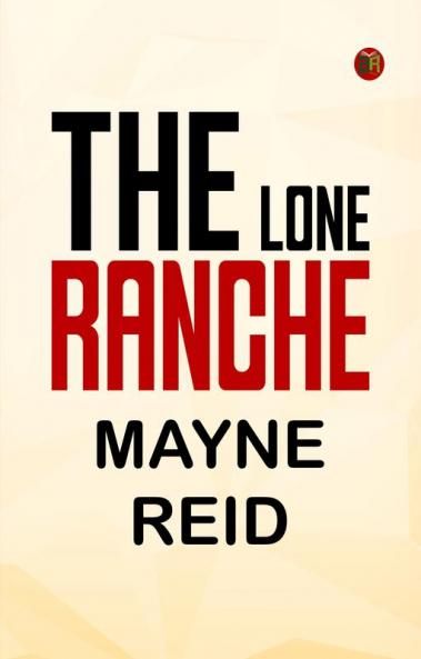 The Lone Ranche