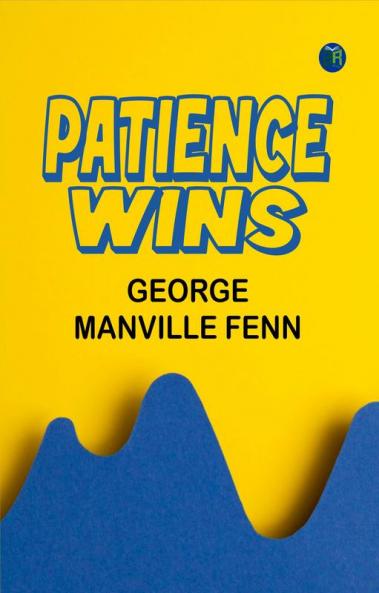 Patience Wins