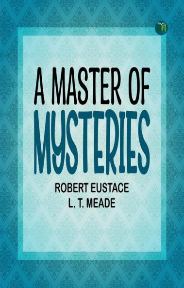 A Master of Mysteries