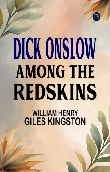 Dick Onslow Among the Redskins