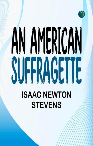 An American Suffragette