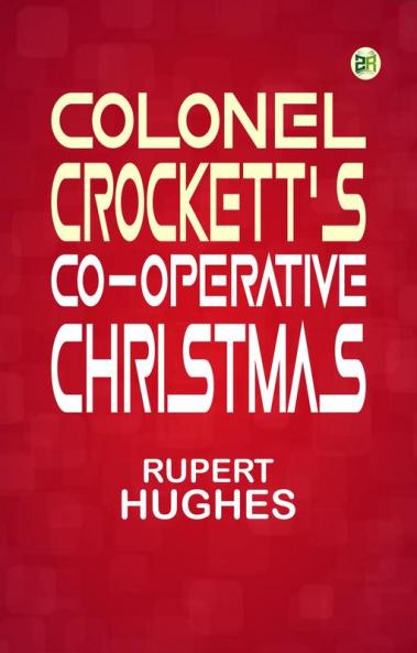 Colonel Crockett's Co-operative Christmas