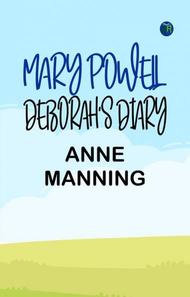 Mary Powell & Deborah's Diary