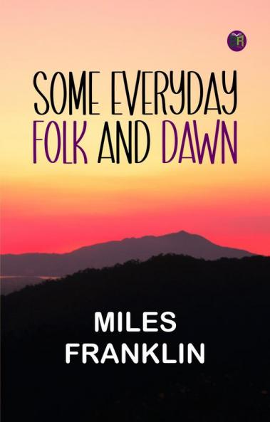 Some Everyday Folk and Dawn