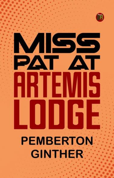 Miss Pat at Artemis Lodge