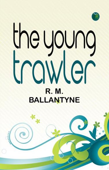 The Young Trawler