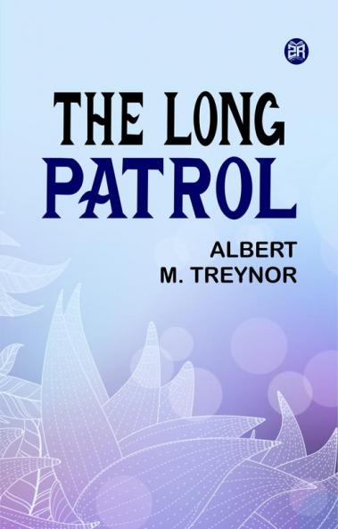 The long patrol