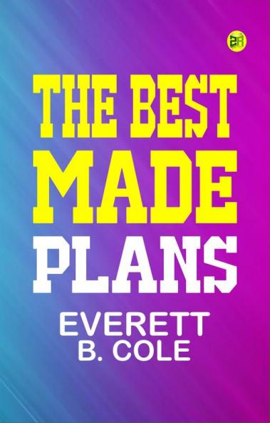 The Best Made Plans