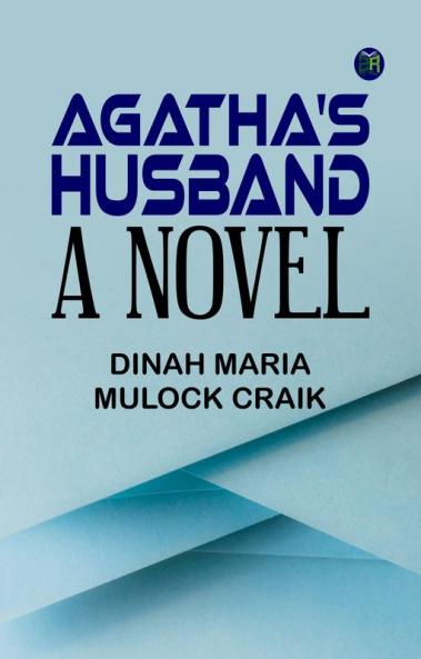 Agatha's Husband: A Novel