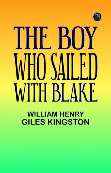 The Boy who sailed with Blake
