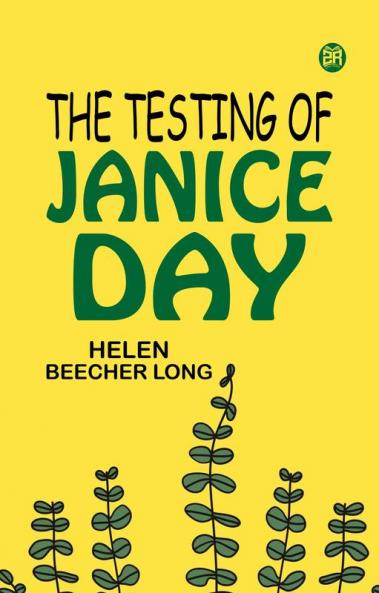The testing of Janice Day