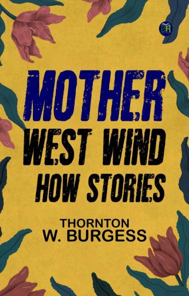 Mother West Wind How Stories