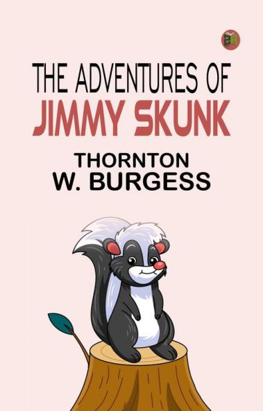 The Adventures of Jimmy Skunk