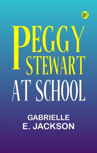 Peggy Stewart at School