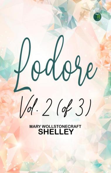 Lodore Vol. 2 (of 3)