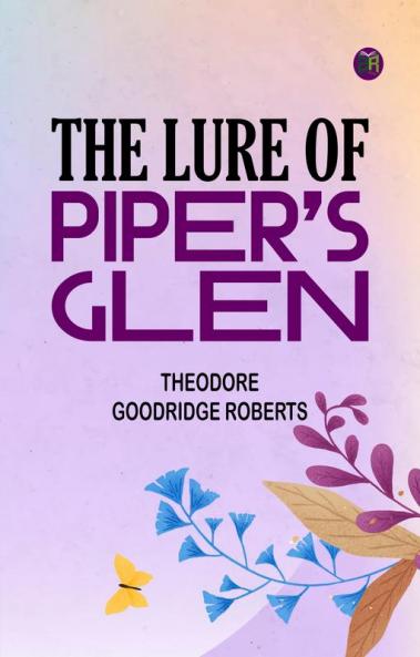 The Lure of Piper's Glen
