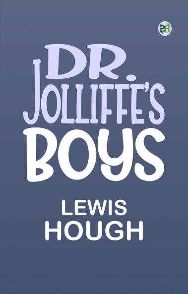 Dr. Jolliffe's Boys