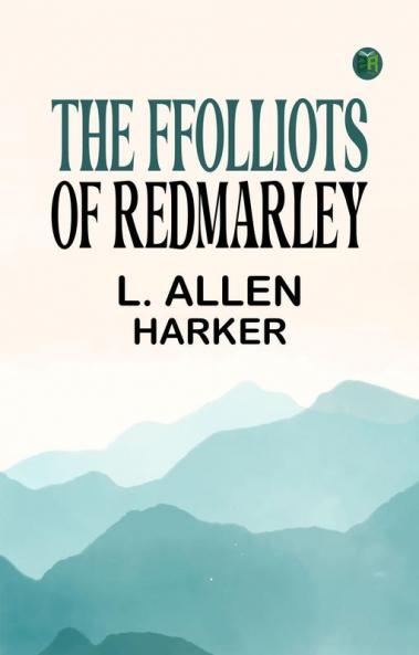 The Ffolliots of Redmarley