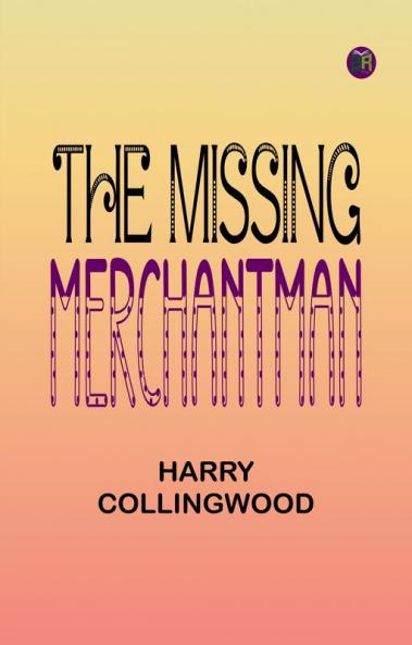 The Missing Merchantman
