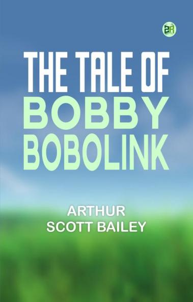 The Tale of Bobby Bobolink
