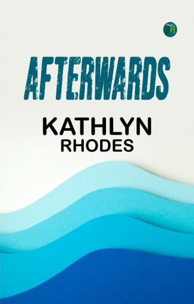 Afterwards
