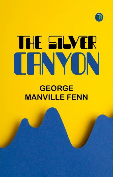 The Silver Canyon