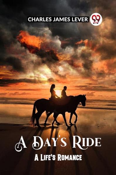 A Day's Ride A Life's Romance