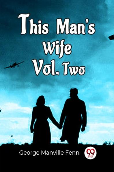 This Man'S Wife Vol. Two