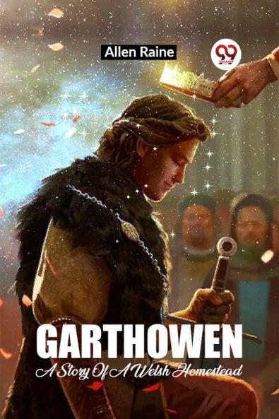 Garthowen A Story Of A Welsh Homestead