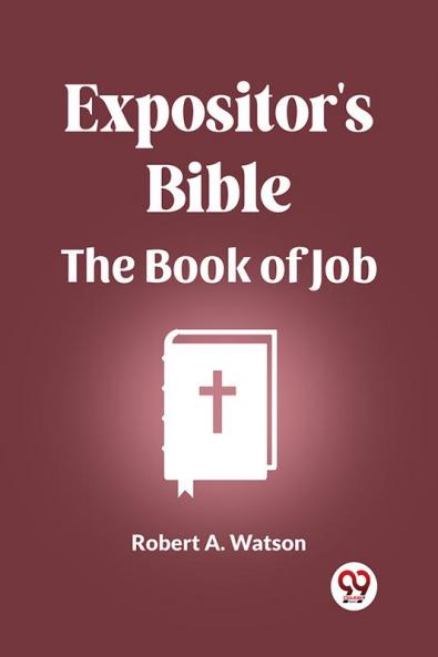 Expositor's Bible The Book Of Job