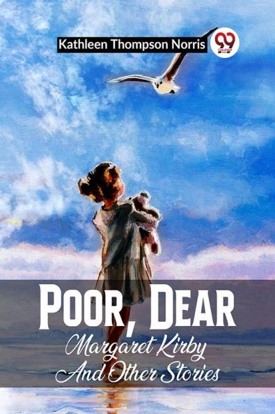 Poor Dear Margaret Kirby And Other Stories