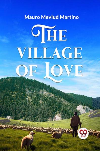 The Village of Love