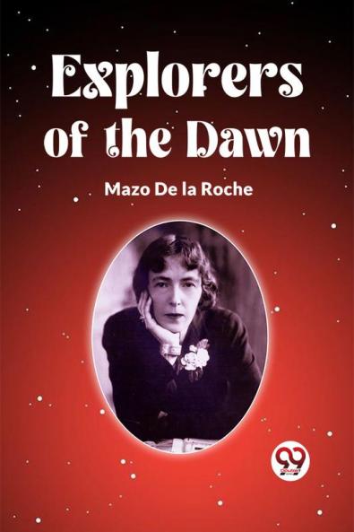 Explorers Of The Dawn