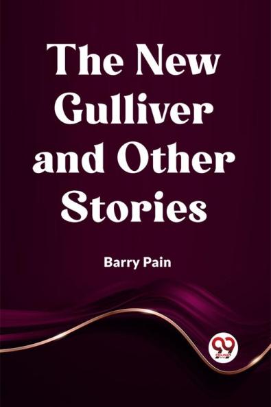 The New Gulliver And Other Stories