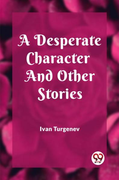 A Desperate Character And Other Stories