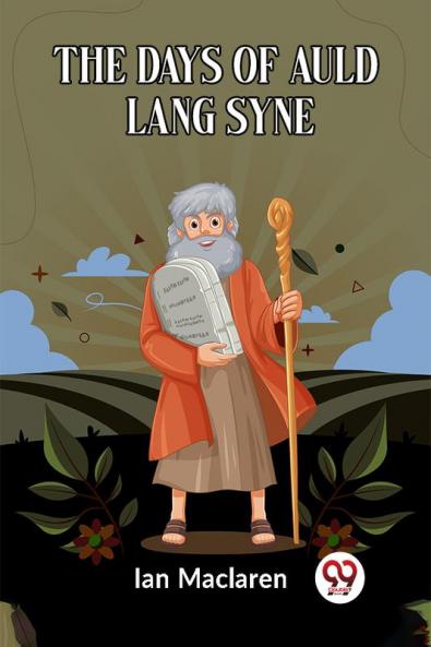 The Days Of Auld Lang Syne