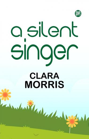 A Silent Singer